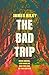 The Bad Trip: Dark Omens, New Worlds and the End of the Sixties
