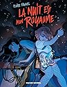 La Nuit est mon royaume by Claire Fauvel