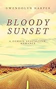Bloody Sunset (Zombie Apocalypse #3)