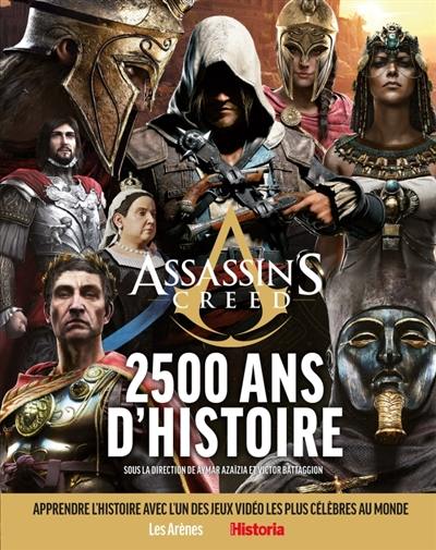 Assassin's Creed - 2500 ans d'histoire (Hardcover)