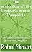The worldcitizens2121's English Grammar Pamphlets by Rahul Shastri