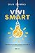 Vivi Smart by Dan Dumas