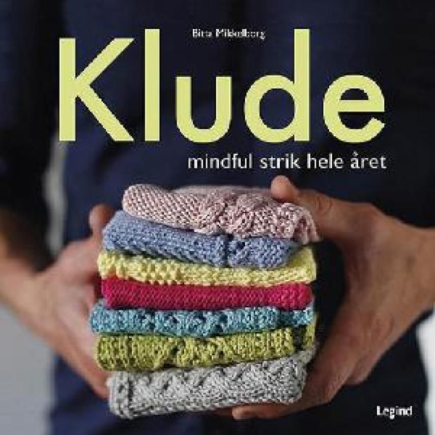 Klude - mindful strik hele året (Hardcover)