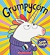 Grumpycorn by Sarah McIntyre