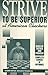 Strive to Be Superior at American Checkers: Basics of Tactics and Stregy, Complete Course of Opening