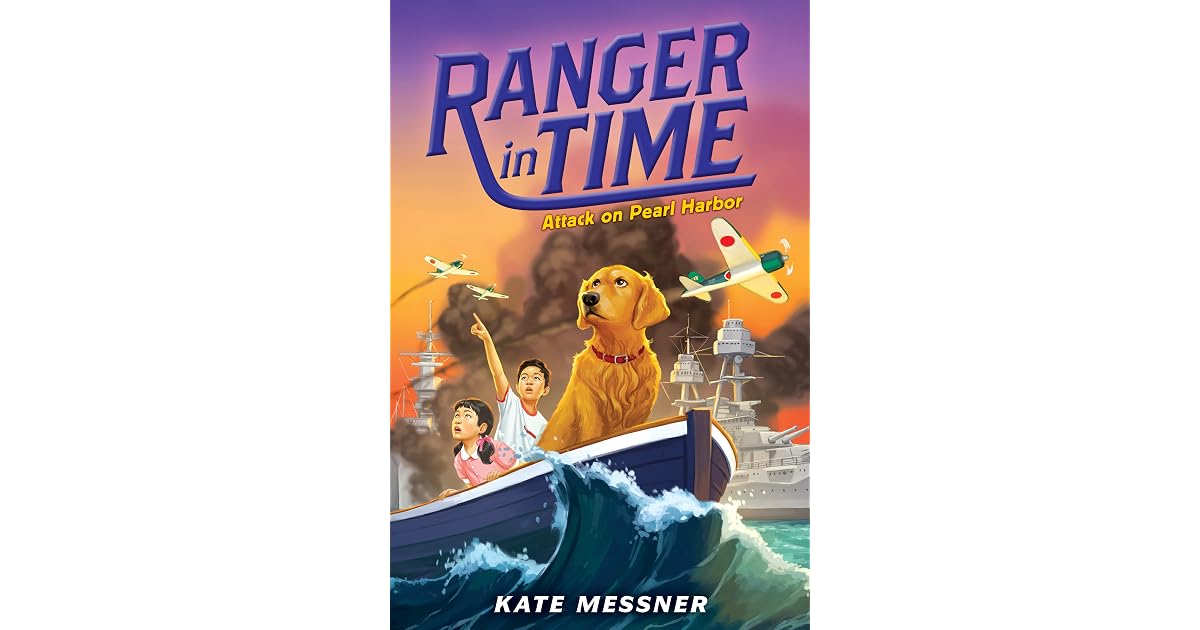Attack on Pearl Harbor (Ranger in Time 12) by Kate