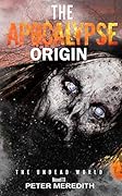 The Apocalypse Origin