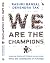 We Are The Champions : Inspiring Stories of Children Across India who are Champions of Change