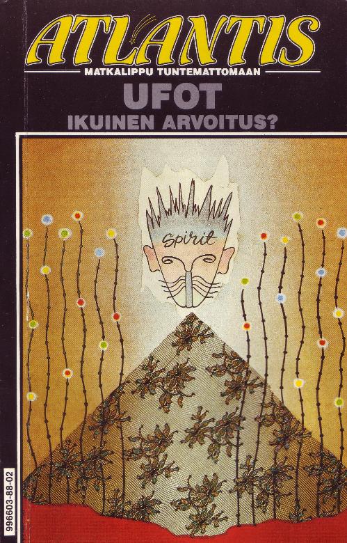 Ufot - Ikuinen arvoitus? (Atlantis - Matkalippu tuntemattomaan, #12)