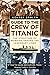 Guide to the Crew of Titani...