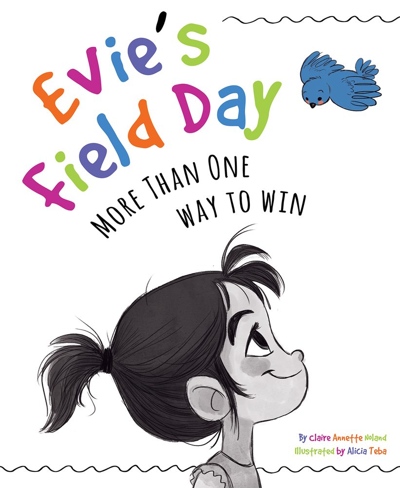 Evie's Field Day: More than One Way to Win (Hardcover)