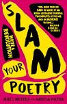 Slam Your Poetry:...