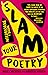 Slam Your Poetry: Write a Revolution