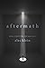 Aftermath by Alec Klein