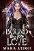 Bound by Her Love by Mara Leigh