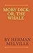 Moby Dick; Or, The Whale