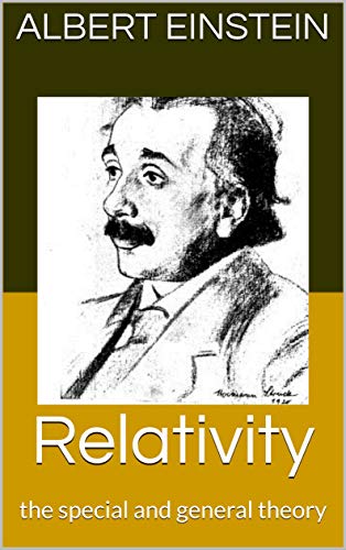 Relativity: The Special And General Theory