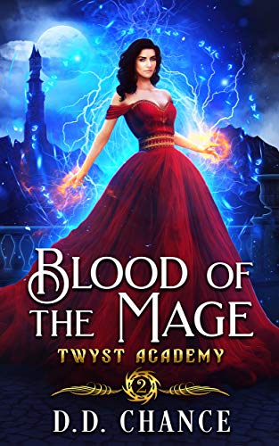 Blood of the Mage (Twyst Academy, #2)