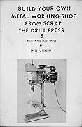 The Drill Press