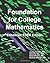 Foundation for College Math...