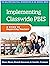 Implementing Classwide PBIS: A Guide to Supporting Teachers (The Guilford Practical Intervention in the Schools Series)