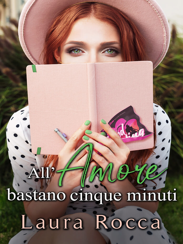 All'Amore Bastano Cinque Minuti (Falling in Love #3)