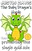 The Baby Dragon's Horde by Justin Zavis