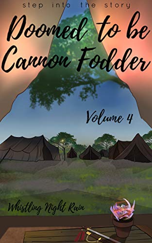 Doomed To Be Cannon Fodder: Book 4 (Kindle Edition)