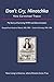 Don't Cry, Ninotchka: My St...