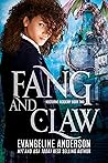 Fang and Claw by Evangeline Anderson