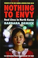 Nothing to Envy: Real Lives in North Korea