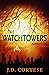 The Watchtowers