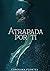 Atrapada por ti (Bilogía At...