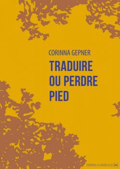 Traduire ou perdre pied (Paperback)