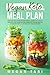 VEGAN KETO MEAL PLAN: The C...