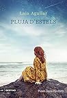 Pluja d'estels by Laia Aguilar