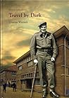 Travel by Dark