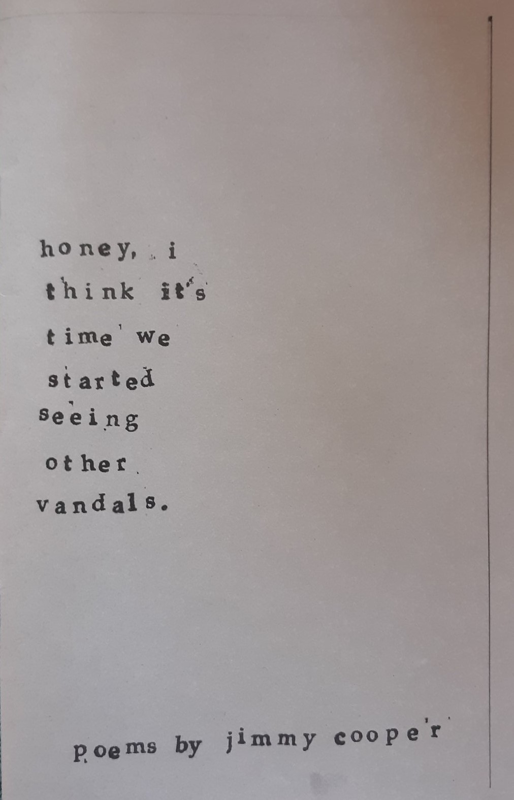 honey, i think it's time we started seeing other vandals.