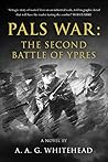 The Second Battle of Ypres (Pals War #1)