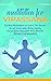 Meditation for Vipassana: G...