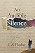 An Audible Silence by J.A. Plosker