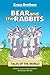 BEAR AND THE RABBITS: bedti...