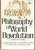 Philosophy Of World Revolut...