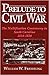 Prelude to Civil War: The Nullification Controversy in South Carolina 1816-1836