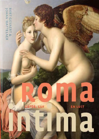 Roma intima. Liefde, lijf en lust (Hardcover)