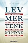 Lev mer tenk mind...