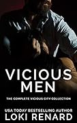 Vicious Men: The Complete Vicious City Collection