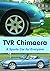 TVR Chimaera: A Sports Car ...