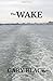 The Wake