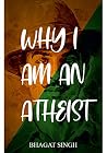Why I Am an Atheist
